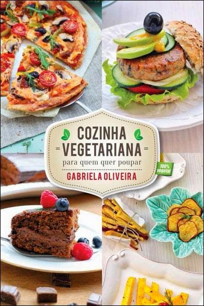 Livro Cozinha Vegetariana para quem quer poupar